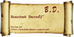 Buschek Dezső névjegykártya